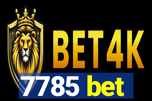 7785 bet